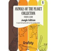 ANIMALS OF THE PLANET COLLECTION. Jungle Edition.: A Coloring and Discovery Book for Kids: 35 Amazing Jungle Animals with Fun Facts (Grafoty’s Animals of the Planet Collection)