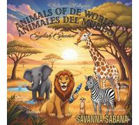 Animals of the world Animales del mundo: Savanna