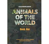 Animals of the World, Book One: A Collection of the Animal Kingdom from across the World | Wildlife Picture Book | Wonderful Wild Animals and Majestic ... Expression, Stress Relief and Relaxation