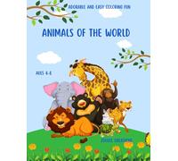 Animals of the World Coloring Book for Kids Ages 4-8: Adorable and Easy Coloring Fun for Little Artists