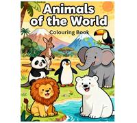 Animals of the World Colouring Book: Simple illustrations of animals of the world