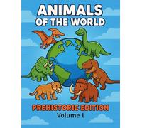 Animals of the world - Prehistoric Edition