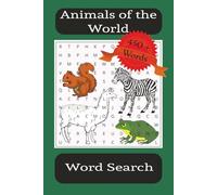 Animals of the World Word Search: Word Searches with Easy to Read Print about Animals of the World, Types of Turtles, Types of Birds and Much More | ... ... Gifts for Vacations and Free Time.