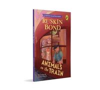 Animals on the Train | A short story in the popular Puffin chapter book series by Ruskin Bond | Illustrated animals story for kids above 6 years
