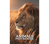 Animals Picture Book: 40 Popular Animals Featuring High-Quality, Premium Color Images | Nature & Wildlife Photography Collection
