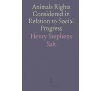 Animals Rights Considered in Relation to Social Progress