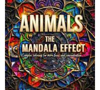 Animals The Mandala Effect: complex coloring for more focus and concentration