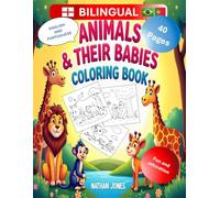 ANIMALS &THEIR BABIES COLORING BOOK: BILINGUAL