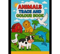 ANIMALS: Trace & Colour Book