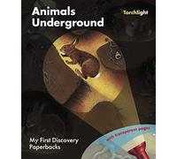 Animals Underground: 1 (Animals & Plants)