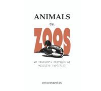 Animals vs. Zoos: An Insider's Critique of Wildlife Captivity