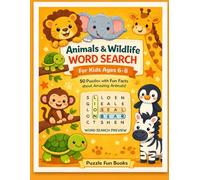 Animals & Wildlife Word Search: 50 Fun Puzzles for Kids Ages 6-8 with Amazing Animal Facts