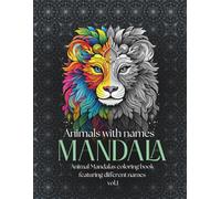 Animals with names - MANDALA: Animal Mandalas coloring book featuring different dog names vol.1