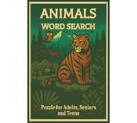 Animals Word Search Book: Fun and Engaging Easy-to-Read Large Print Animals Word Searches for Stress Relief and Relaxation | 50+ Puzzles | 6" x 9" | ... Perfect Gift for Nature and Adventure Lovers
