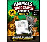 Animals Word Search for Kids Ages 9-12: 50 Fun Puzzles Featuring Farm, Jungle, Ocean & Wild Animals (Art Sorcery Kids Adventures)