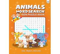 Animals Word Search Kids Puzzle Book: Fun Puzzles to Boost Vocabulary, Focus, and Learning for Kids Ages 4-8 - kids word search activity book (Kids ... - Animals, Vehicles & Ocean Creatures)