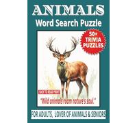 ANIMALS WORD SEARCH PUZZLE: 50+ Easy-to-Read Word Find Puzzles Book About Wild Animals, Wildlife & Nature Facts for Adults, Seniors & Kids | 6×9 ... & LEISURE WORD SEARCH SERIES: ANIMALS & PETS)
