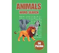 Animals Word Search Puzzle Book: 50 Puzzles • 1,000 Animal Words • Fun Brain Teasers for Teens & Adults (6×9) • Solutions Included
