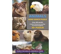 Animals Word Search Puzzle Book: 50+ Themed Word Search Puzzles with Easy to Read Print about Animals, Pets, Wildlife and More | 6x9 inches & 110 ... vacation, Holidays, Free Times & Relaxation