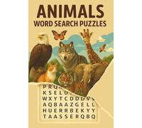 Animals Word Search Puzzle Book: 55 Word Searches Featuring Land Animals, Ocean Creatures, Birds, Reptiles, Insects & More | For Adults, Seniors & Teenagers | Large Print