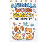 Animals Word Search Puzzle Book: A Wild Word Search Journey Through the Animal Kingdom