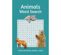 Animals Word Search Puzzle Book: Easy to Read Print about Bears, Foxes, Tigers and More | 6x9 inches, 110 pages | 50+ Puzzles … Gift for Vacations, Holidays and Free Times
