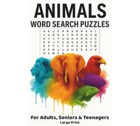Animals: Word Search Puzzle Book Featuring Animals from Around the World - Mammals, Birds, Insects, Aquatic Animals, Reptiles & More | 55 Puzzles | 6x9 Inches | For Adults, Seniors & Teenagers