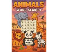 Animals: Word Search Puzzle Book Featuring the Names of Animals - Reptiles, Birds, Land Animals, Insects, Aquatic Animals & More | For Adults, Seniors & Teenagers | 55 Puzzles | 6x9 Inch