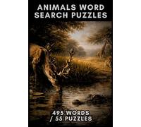 Animals Word Search Puzzle Book for Animal Lovers: 55 Puzzles Covering Wildlife from Around the World | A Great Birthday, Mother's Day, and Christmas ... Wildlife Enthusiasts | With Solution Pages!