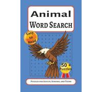 Animals Word Search Puzzle Book: Word Searches with Easy to Read Print about Animals, Fish, Insects and More | 6 X 9 inches, 110 pages | 50+ Puzzles | Gift for Vacations, Holidays, and Free Time