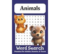 Animals Word Search Puzzle Book: Word Searches with Easy to Read Print About Animals, Wild Animals, Farm Animals, Jungle Animals and More | 6x9 inches 110 pages 50+ puzzles ... Gifts for Vacations, Holidays, and Free Times