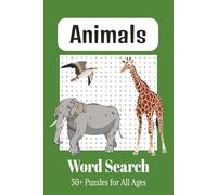 Animals Word Search Puzzle Book: Word Searches with Easy to Read Print about Animals, Wild Animals, Farm Animals and More | 6x9 inches, 110 pages | ... for Vacations, Holidays, and Leisure Times
