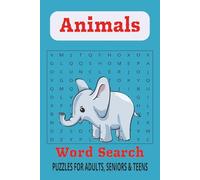 Animals Word Search Puzzle Book: Word Searches with Easy to Read Print about Animals, Wildlife, Insects and More | 6x9 inches, 110 pages | 50+ Puzzles…Gift for Vacations, Holidays and Leisure Times