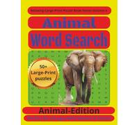 Animals Word Search Puzzles: 660 Animal Names | Large Print | Relaxing Brain Games for Adults and Seniors