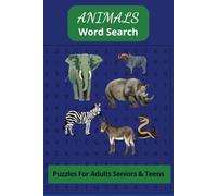 Animals Word Search: Word Searches with Easy to Read Print about Animals, Eagle, Panther, Donkey and More (6x9 inches, 110 pages) 50+ Puzzles..Gift for Vacations, Holidays and Free Times