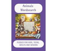 Animals Wordsearch Puzzle Book: Word Search wait easy to read print about Animals for Kids, Teens, Adults and Seniors 110 pages 50+ puzzles