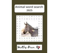 Animals Worldwide Word Search Puzzle Book 2025: Word searches with Easy to Read Print about Animals around the World, 6x9 inches, 110 pages, 50+ puzzles, Gift for Vacation, Holidays and Free time