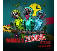Animals Zombie Attack: Coloring book Creepy Adventure