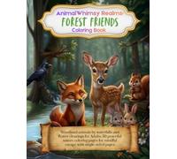 AnimalWhimsy Realms: Forest Friends: Woodland animals by waterfalls and flower clearings for Adults: 50 peaceful nature coloring pages for mindful escape with single-sided pages