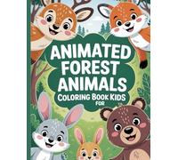 Animated Forest Animals Coloring Book for Kids