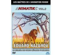 Animatikc, les maîtres de l'animation russe - Volume 2 - Eduard Nazarov [Francia] [DVD]