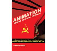 Animation Behind the Iron Curtain