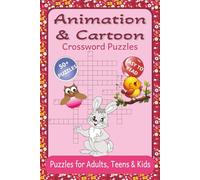 Animation & Cartoon Crossword Puzzle Book: 50+ Fun-filled Puzzles about Cartoon Characters | 6x9 inches 120 Pages | Loved by Kids and Parents | Solution Included
