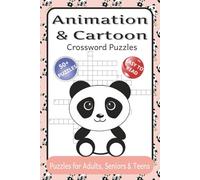 Animation & Cartoon Crossword Puzzles: 50+ Entertaining Crossword Puzzles about Cartoons, Animation, Classic characters | 6x9 inches 120 Pages | Perfect Gift for All Ages | Solution Included