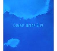ANIMATION - Cowboy Bebop (Original Soundtrack)