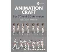 Animation Craft: For 3D and 2D Animators