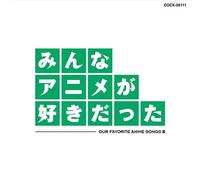 ANIMATION - Our Favorite Anime Songs 3