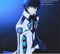 ANIMATION - The Irregular At Magic High School (Mahoka Koko no Rettosei) TV Anime Original Soundtrack 2