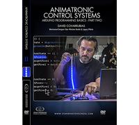 Animatronic Control Systems - Arduino Programming Basics - Part 2