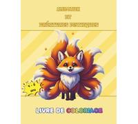 Animaux & Créatures Mythiques - Livre de coloriage: Un livre qui rassemble de sublimes illustrations d'animaux et de créatures issues de mythes et légendes à colorier | Coloriage anti-stress
